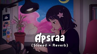 Apsraa Slowed  Reverb  Jaani Ft Asees Kaur  Jot Music [upl. by Lesab]