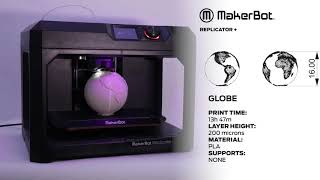 The MakerBot Replicator 3D Printer Timelapse  Globe [upl. by Torry]