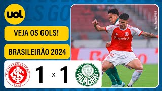 INTERNACIONAL 1 X 1 PALMEIRAS  BRASILEIRÃO 2024 VEJA OS GOLS [upl. by Quar67]