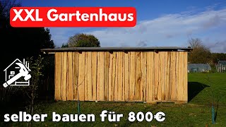 Großes Gartenhaus selber bauen  für 800€ 🔨🪵 [upl. by Marita]