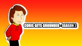 Coris Gets Grounded  Season 2 [upl. by Inamik]