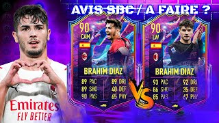 FIFA 22 AVIS SBC BRAHIM DIAZ FUTUR STAR QUEL VERSION CHOISIR  A FAIRE OU DOUILLE [upl. by Gausman]