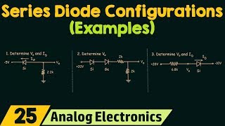 Series Diode Configuration Examples [upl. by Barth]