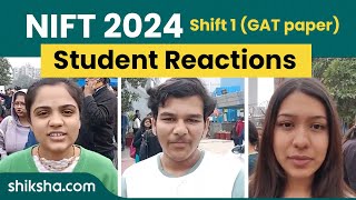 NIFT 2024 Exam Analysis amp Student Reaction for Shift 1 GAT paper [upl. by Loyce]