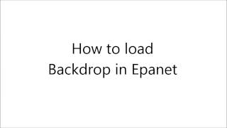 Load Backdrop in Epanet [upl. by Vickey]