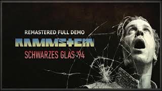 07 Rammstein  Schwarzes Glas 94 Remastered Full Demo [upl. by Eedia]