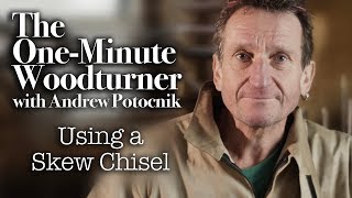 The One Minute Woodturner  Using the Skew Chisel [upl. by Alyos406]