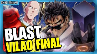 Saitama vs Blast  BLAST E O VILÃO FINAL DE ONE PUNCH MAN  Blast One Punch Man fehnerd [upl. by Manlove]