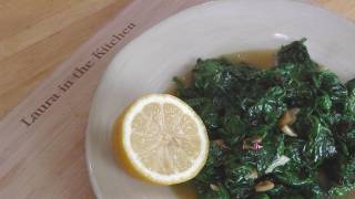 Garlic Sauteed Spinach  Recipe by Laura Vitale  Laura in the Kitchen Episode 196 [upl. by Ardnot446]