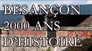 Besancon  2000 ans dhistoire [upl. by Revlys440]