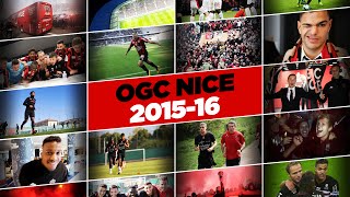 OGC Nice 20152016  le clip de la saison [upl. by Lorianna]