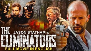 Jason Statham In THE ELIMINATORS  Hollywood Movie  Robert De Niro  Superhit Action English Movie [upl. by Aprilette285]