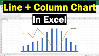 How To Combine A Line And Column Chart In Excel [upl. by Jennine152]