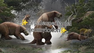 la paleopedia del oreomylodon 🇪🇨 para  JoelMateooz5wdMateoQuirozkq9lo [upl. by Surtimed]