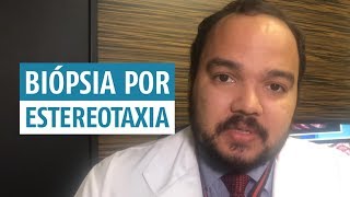 BIÓPSIA POR ESTEREOTAXIA ou Biópsia Estereotáxica [upl. by Brine]