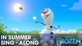 FROZEN  quotIn Summerquot  Singalong with Olaf  Official Disney UK [upl. by Heiner]