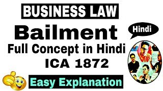 Video 62  Bailment  Indian Contract Act 1872  Business Law by Sunil Adhikari [upl. by Iztim773]