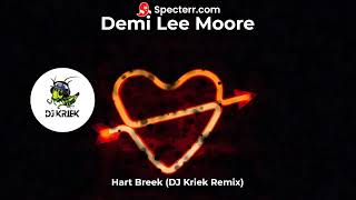 Demi Lee Moore  Hart Breek DJ Kriek Remix [upl. by Bozuwa]