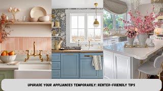 Upgrade Your Appliances Temporarily Renter Friendly Tips [upl. by Piegari]