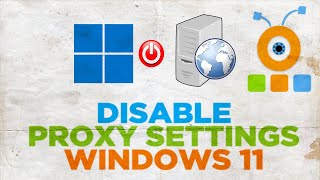 How to Disable proxy settings through registry in Windows 11 [upl. by Tsirhc]