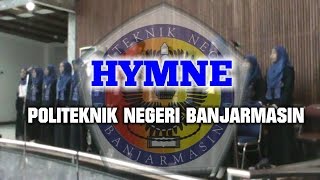 Hymne Politeknik Negeri Banjarmasin text [upl. by Irb]