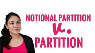 NOTIONAL PARTITION VS PARTITION  DIFFERENCE [upl. by Swarts]