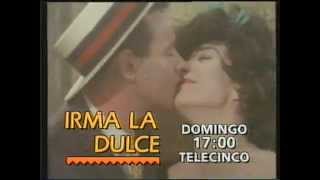 Promo Irma La Dulce  Television  Septiembre 1995 [upl. by Justis]