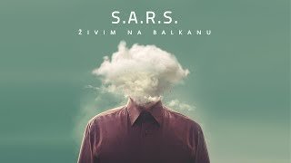 SARS  Živim na Balkanu Official Lyrics Video [upl. by Ydnys]