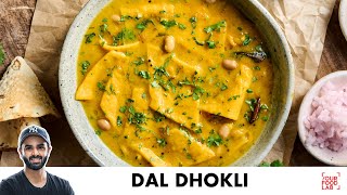 Dal Dhokli Recipe  Gujarati Special  स्स्वादिष्ट दाल ढोकली  Chef Sanjyot Keer [upl. by Maisie216]