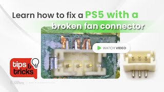 PlayStation PS5 Fan Connector Repair  Mobilesentrix Tips and Tricks 35 [upl. by Hgeilhsa]