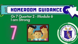 Homeroom Guidance Grade 7 Quarter 2 Module 6  I am Strong [upl. by Egap]