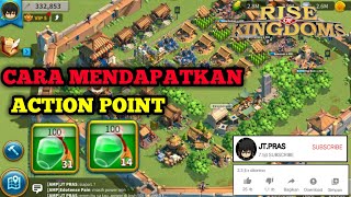 Cara mudah untuk mendapatkan action point jtpras gameriseofkingdoms riseofkingdoms [upl. by Akerley102]