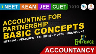 Accounting for partnership Basic concepts MeaningFeaturesPartnership deedProvisions Plus two [upl. by Eedeed]