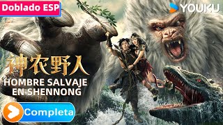 PELICULA DOBLADA AL ESPAÑOL Hombre salvaje en Shennong  Shennong Savage  YOUKU [upl. by Bertasi877]