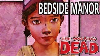 The Walking Dead  Episode 4 Around Every Corner  Chapter 7 BEDSIDE MANOR [upl. by Zennas]