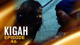 KIGAH La reine du mal Épisode 46  série africaine [upl. by Ellenaj]