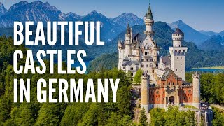 The 15 Most Beautiful Castles in Germany [upl. by Ycniuqed]