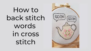 How to backstitch words in cross stitching [upl. by Enitsyrhc358]