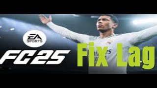 How to FIX Gameplay Lag in EA FC 25 [upl. by Agn]