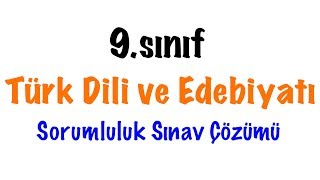 9 Sınıf Türk Dili ve Edebiyatı Sorumluk Sınavı Soruları ve Çözümü 2020 [upl. by Sauncho772]