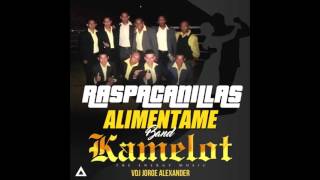 RASPACANILLA ALIMENTAME BAND MIX KAMELOT 2017 DJ JORGE ALEXANDER GUARACHAS BAILABLES [upl. by Zennas550]