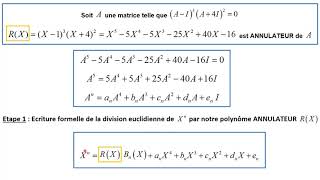 Calcul des puissances nièmes dune matrice carrée A à laide dun polynôme annulateur de A [upl. by Breed]