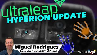 Exclusive ULTRALEAP Hyperion Update  New Dimension in HandTracking  VR1 just got better [upl. by Esertal]