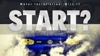 WILL IT START The VR6 Is REBUILT And We Put It In The Car [upl. by Mila]