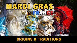 MardiGras in France Traditions amp Celebrations [upl. by Tobe]