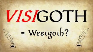 Does Visigoth mean Westgoth [upl. by Carbrey947]