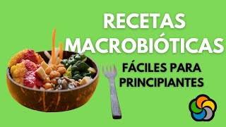 Recetas macrobióticas fáciles para principiantes [upl. by Engelbert]