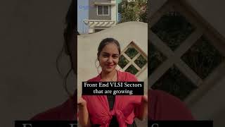 Front End VLSI Sectors that are growing frontend careerdevelopment vlsi shorts vlsidesign [upl. by Srevart]