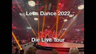 Lets Dance  Die Live Tour 2022  Eröffnung  ALLE Tänze  Finale [upl. by Adnoyek]