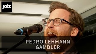 Pedro Lehmann  Gambler Live at joiz [upl. by Stevenson]